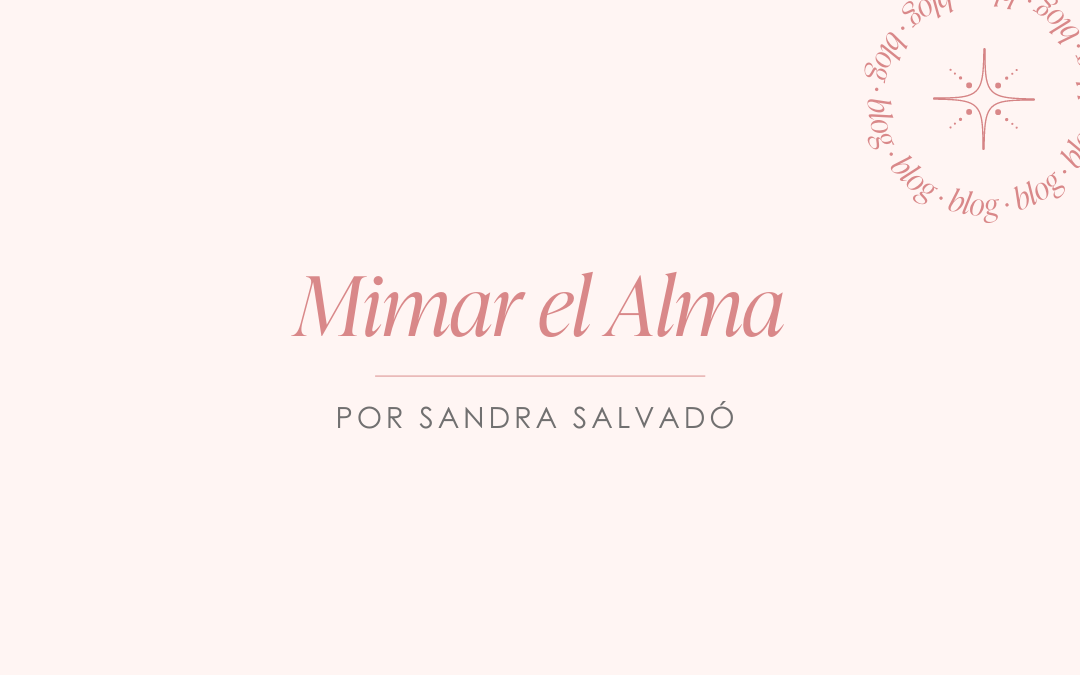 Mimar el Alma